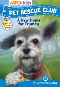 A New Home For Truman Catherine Hapka Dana Regan