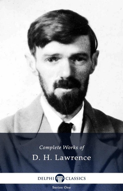 Delphi Complete Works Of D H Lawrence D H Lawrence