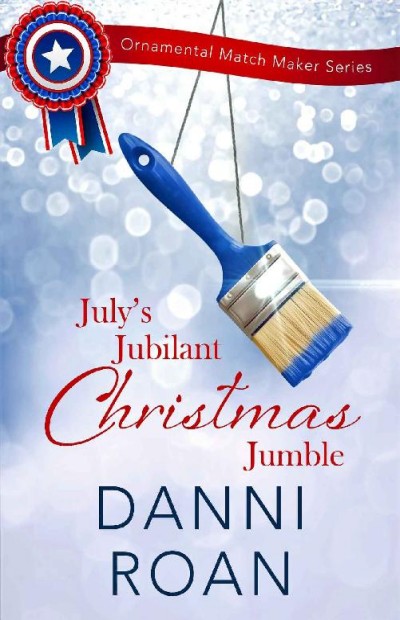 Julys Jubilant Christmas Jumble Danni Roan