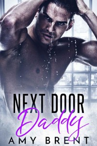 Next Door Daddy Amy Brent