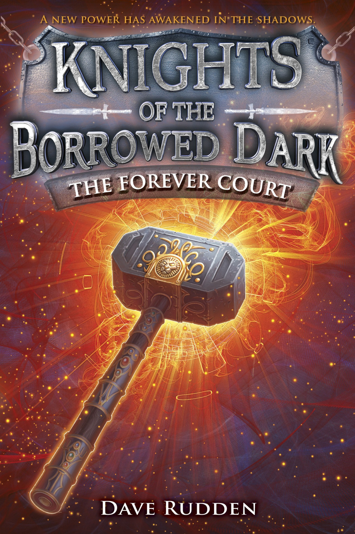 Knights Of The Borrowed Dark 02 The Forever Court Dave Rudden