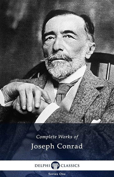 Delphi Complete Works Of Joseph Conrad Joseph Conrad