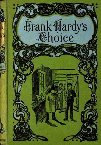 Frank Hardys Choice And What Came Of It Charlotte Grace Obrien