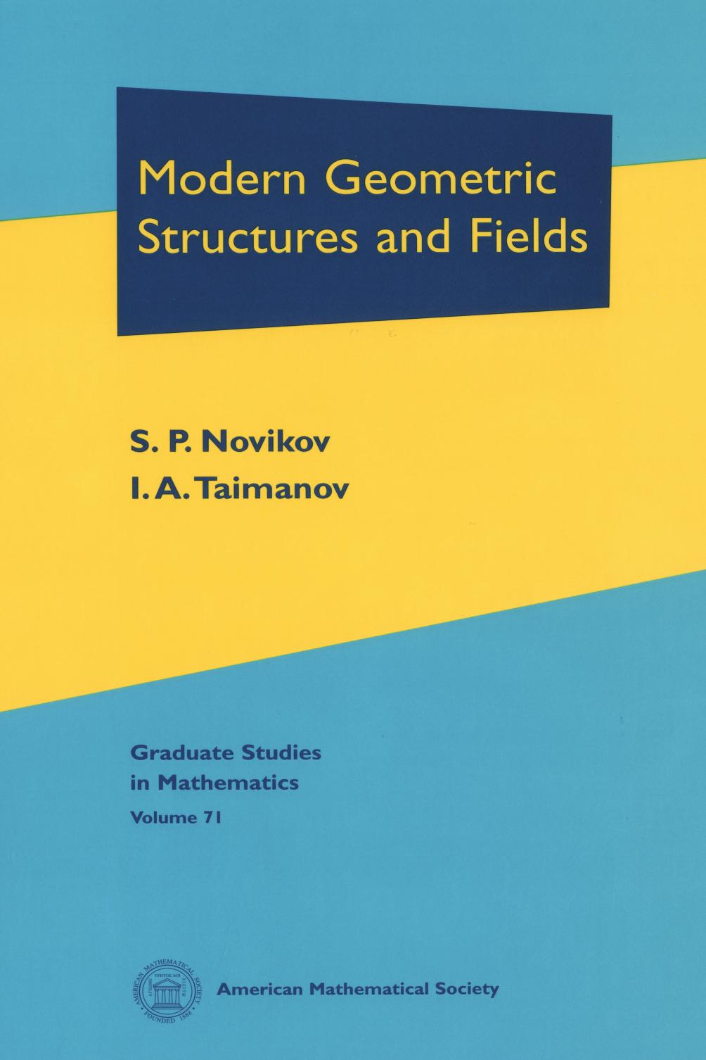 Modern Geometric Structures And Fields 1st Edition S P Novikov