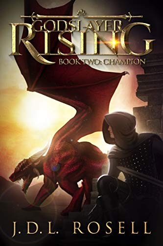 Godslayer Rising 2 Champion J D L Rosell