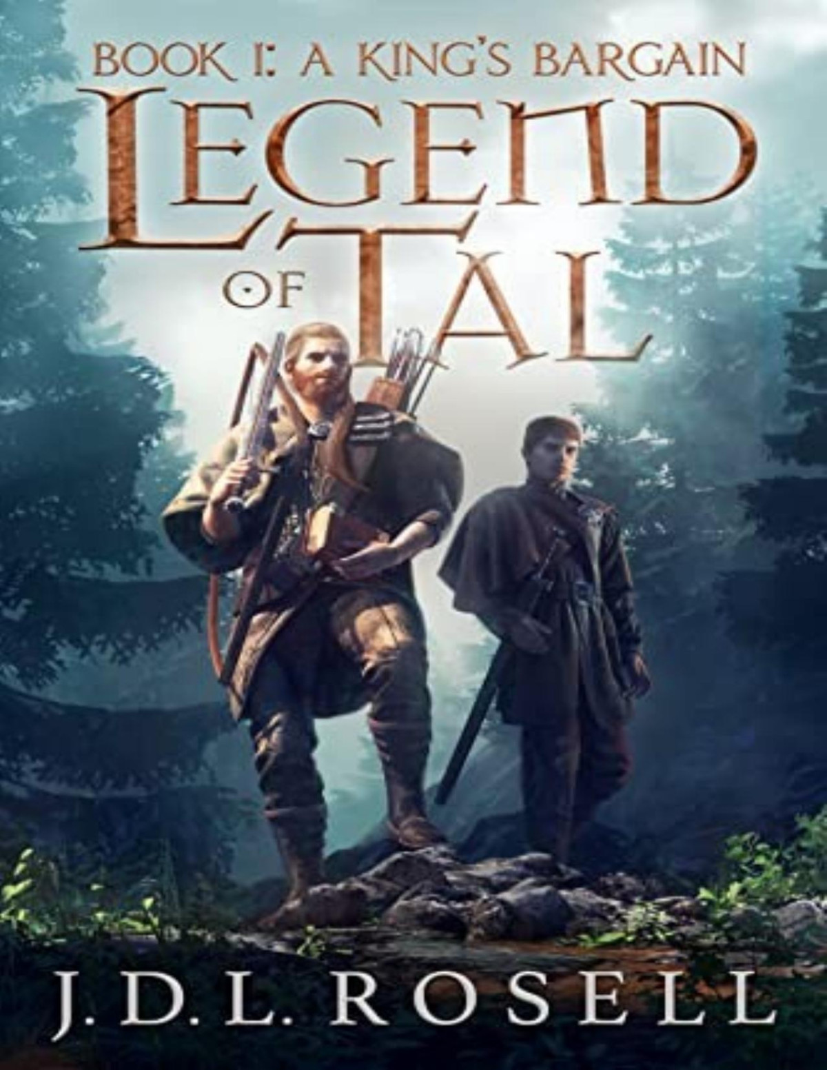 Legend Of Tal 1 A Kings Bargain J D L Rosell