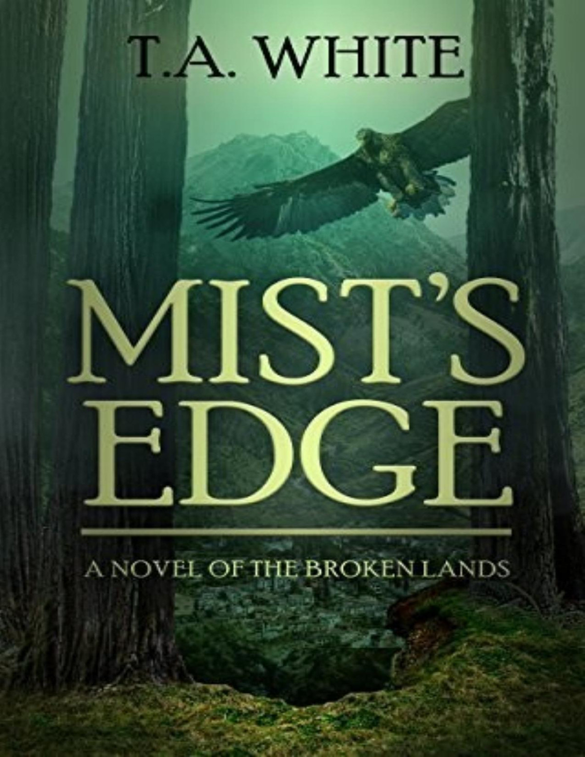 Broken Lands 2 Mists Edge T A White