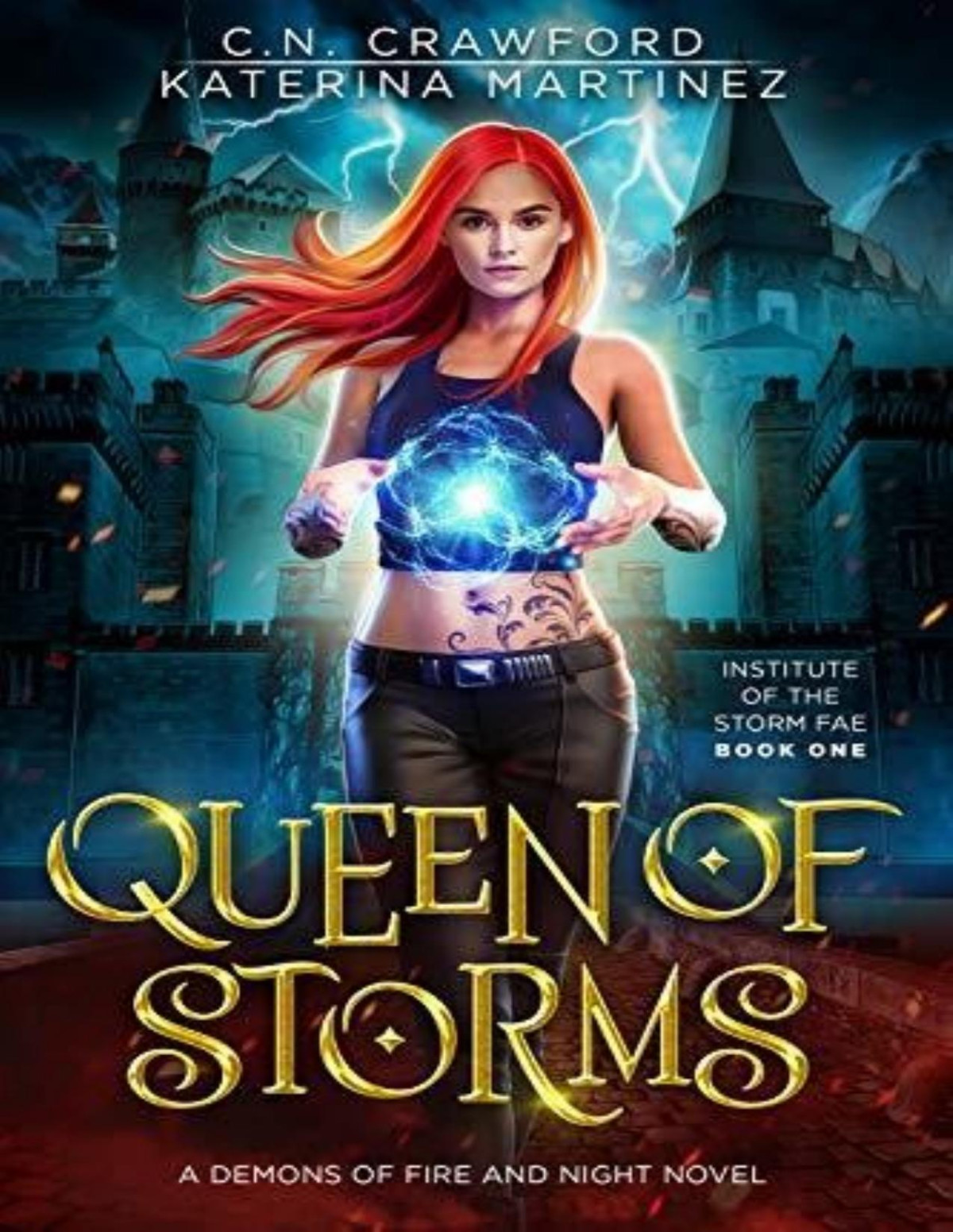 Institute Of The Storm Fae 1 Queen Of Storms C N Crawford Katerina Martinez