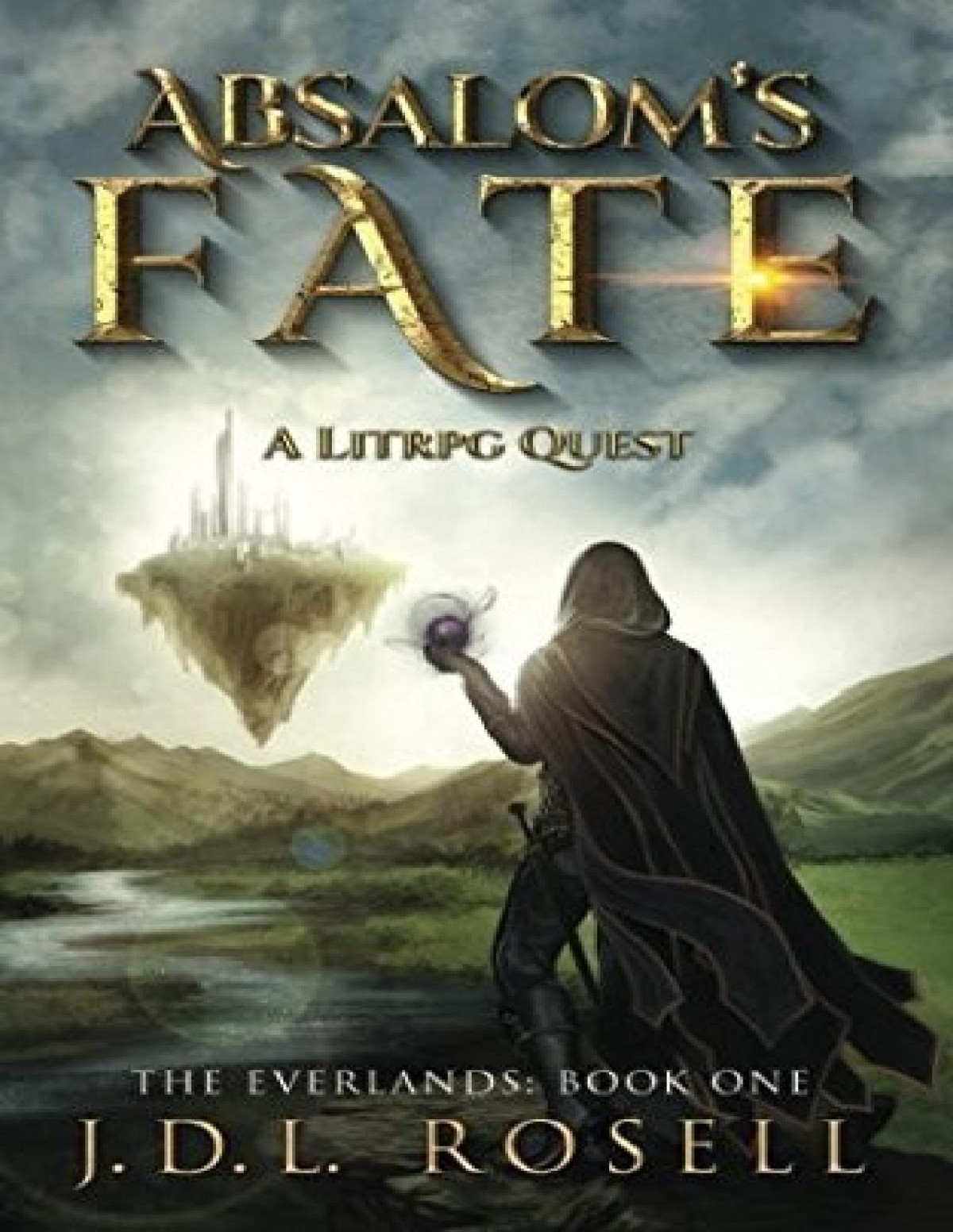 Everlands 1 Absaloms Fate J D L Rosell
