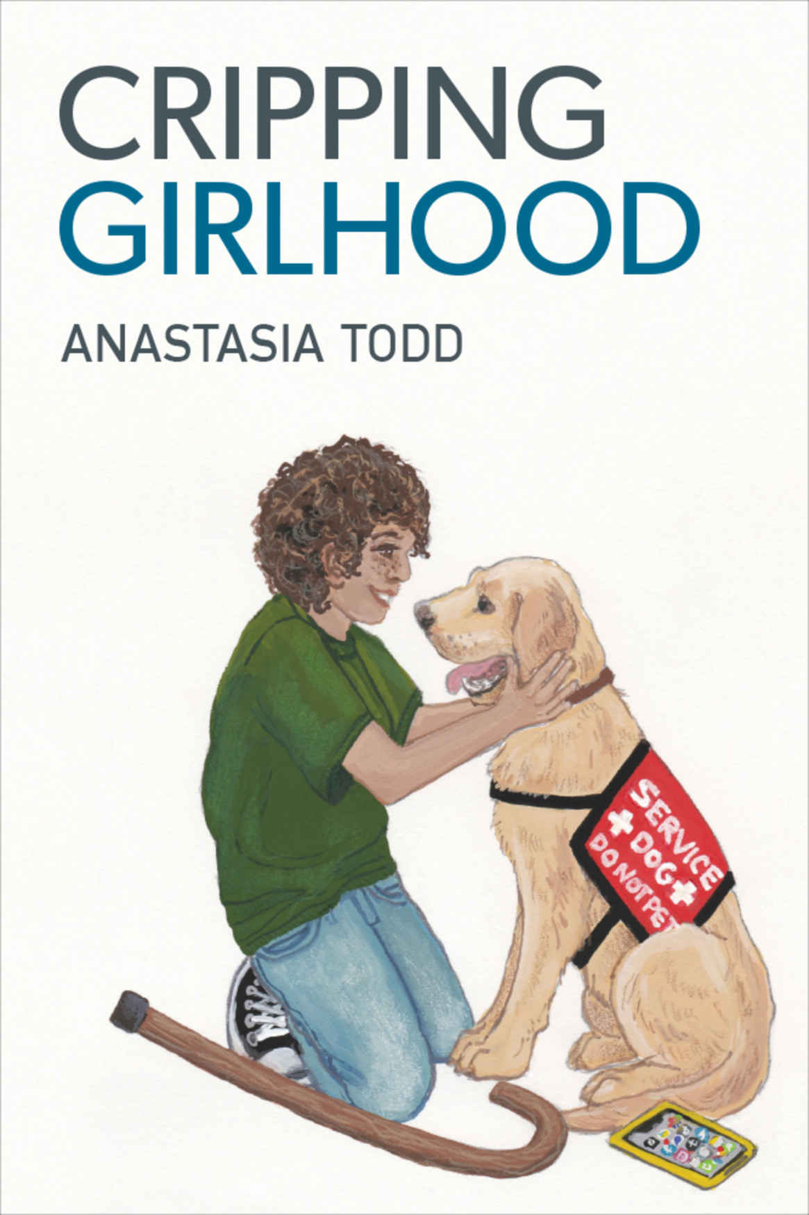 Cripping Girlhood Corporealities Discourses Of Disability Anastasia Todd