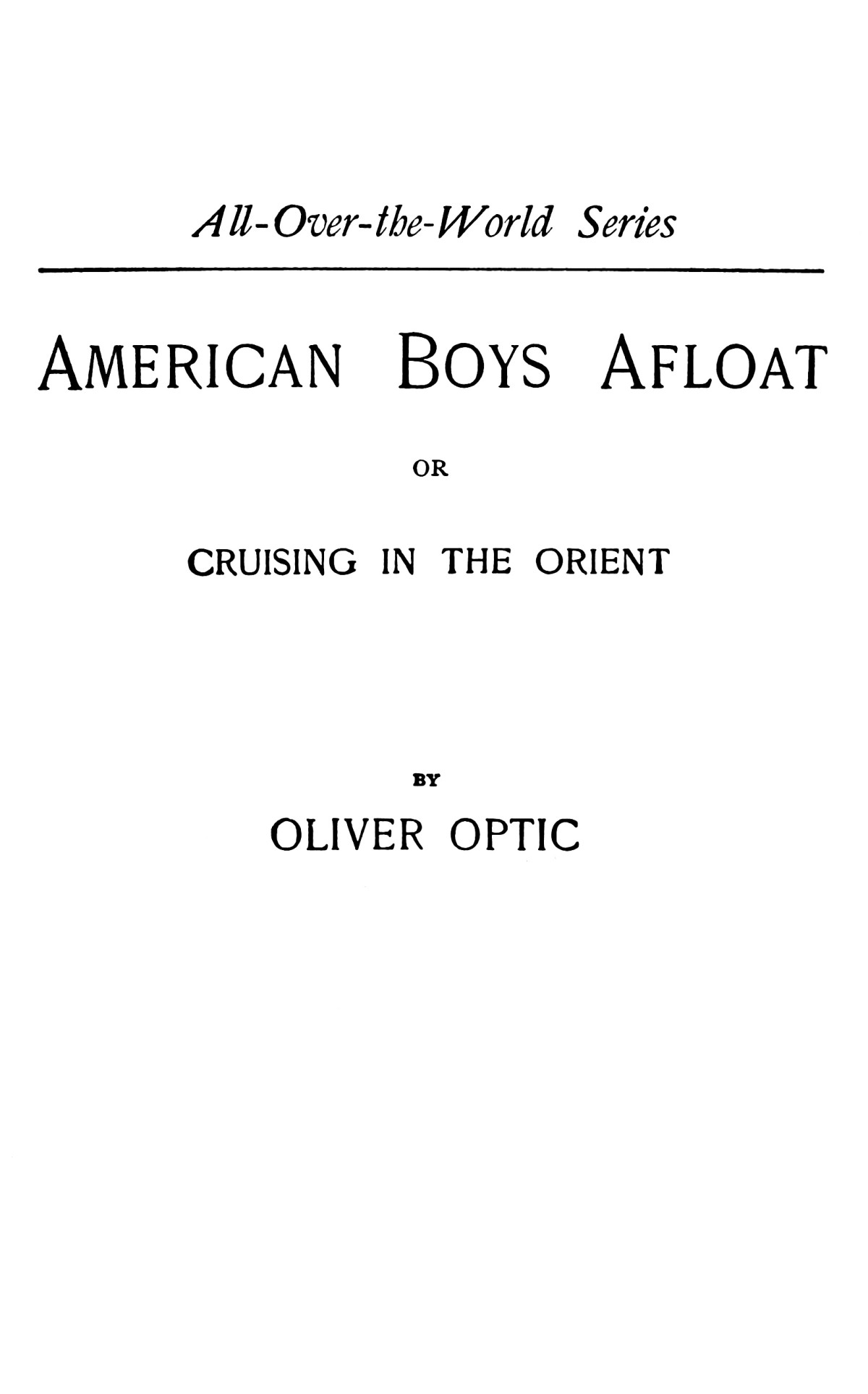 American Boys Afloat Oliver Optic
