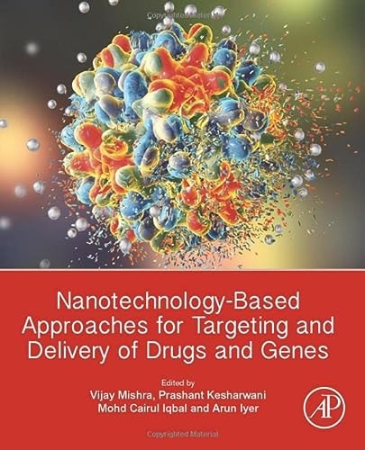 Nanotechnologybased Approaches For Targeting And Delivery Of Drugs And Genes 1st Edition Vijay Mishra