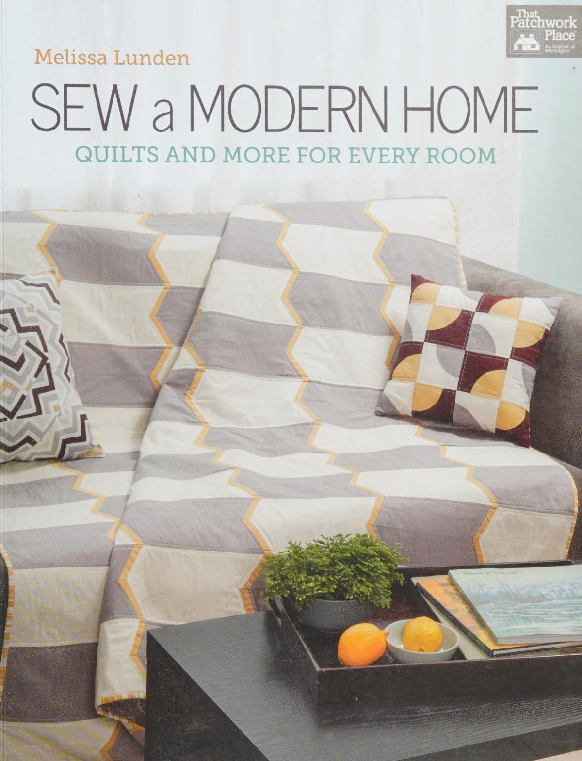 Sew A Modern Home Quilts And More For Every Room Lunden Melissa