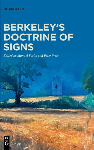 Berkeleys Doctrine Of Signs 1st Edition Manuel Fasko Peter West