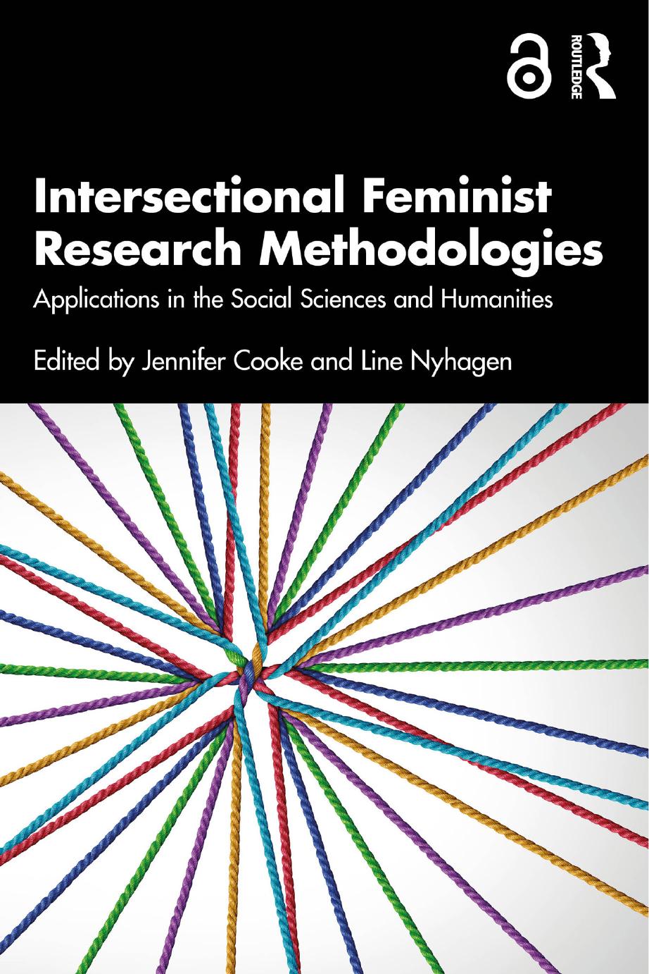 Intersectional Feminist Research Methodologies Applications In The Social Sciences And Humanities Jennifer Cooke