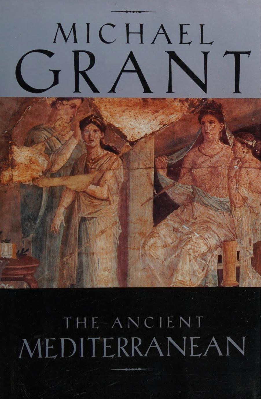 The Ancient Mediterranean 1969th Edition Michael Grant
