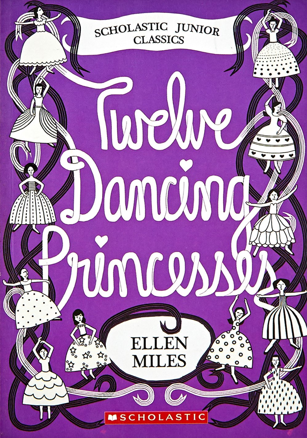 The Twelve Dancing Princesses Ellen Miles