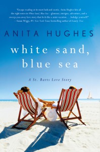 White Sand Blue Sea A St Barts Love Story Anita Hughes
