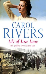 Lily Of Love Lane Carol Rivers