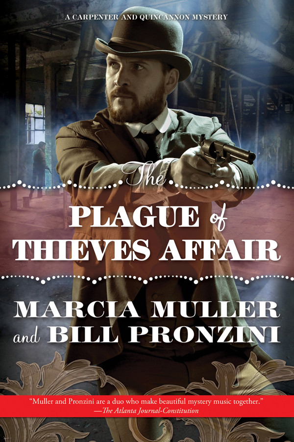 The Plague Of Thieves Affair A Carpenter And Quincannon Mystery Marcia Muller Bill Pronzini
