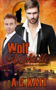 Wolfs Whistle A C Katt