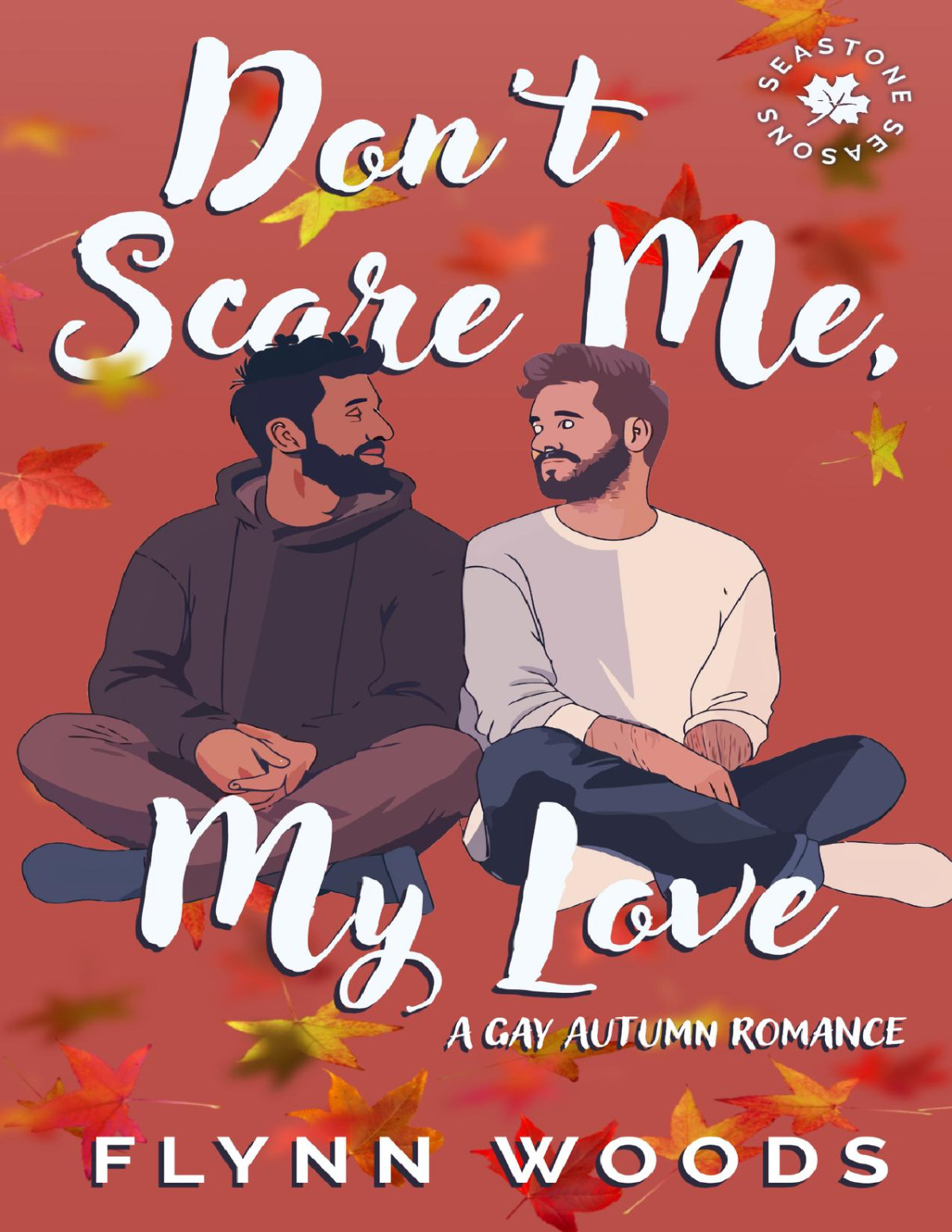 Dont Scare Me My Love Flynn Woods