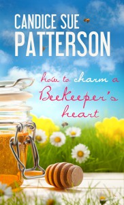 How To Charm A Beekeepers Heart Candice Patterson