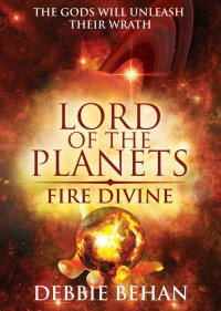 Lord Of The Planets Fire Divine Debbie Behan