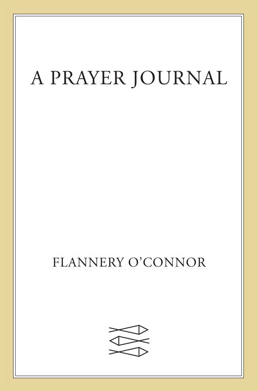 A Prayer Journal Flannery Oconnor
