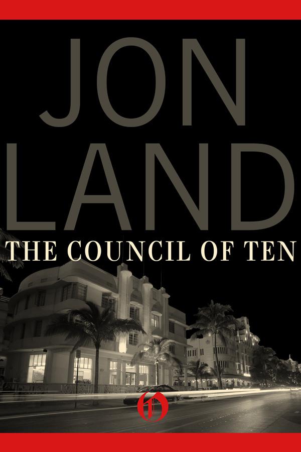 The Council Of Ten Jon Land