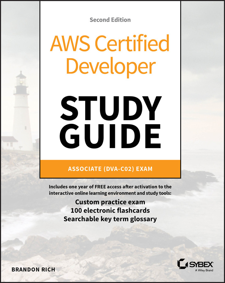 Aws Certified Developer Study Guide Associate Dvac02 Exam 2nd Brandon Rich