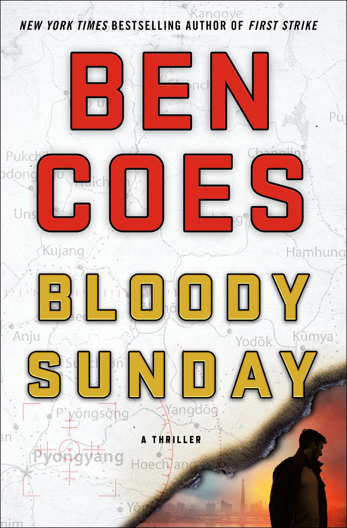 Bloody Sunday A Thriller A Dewey Andreas Novel Ben Coes