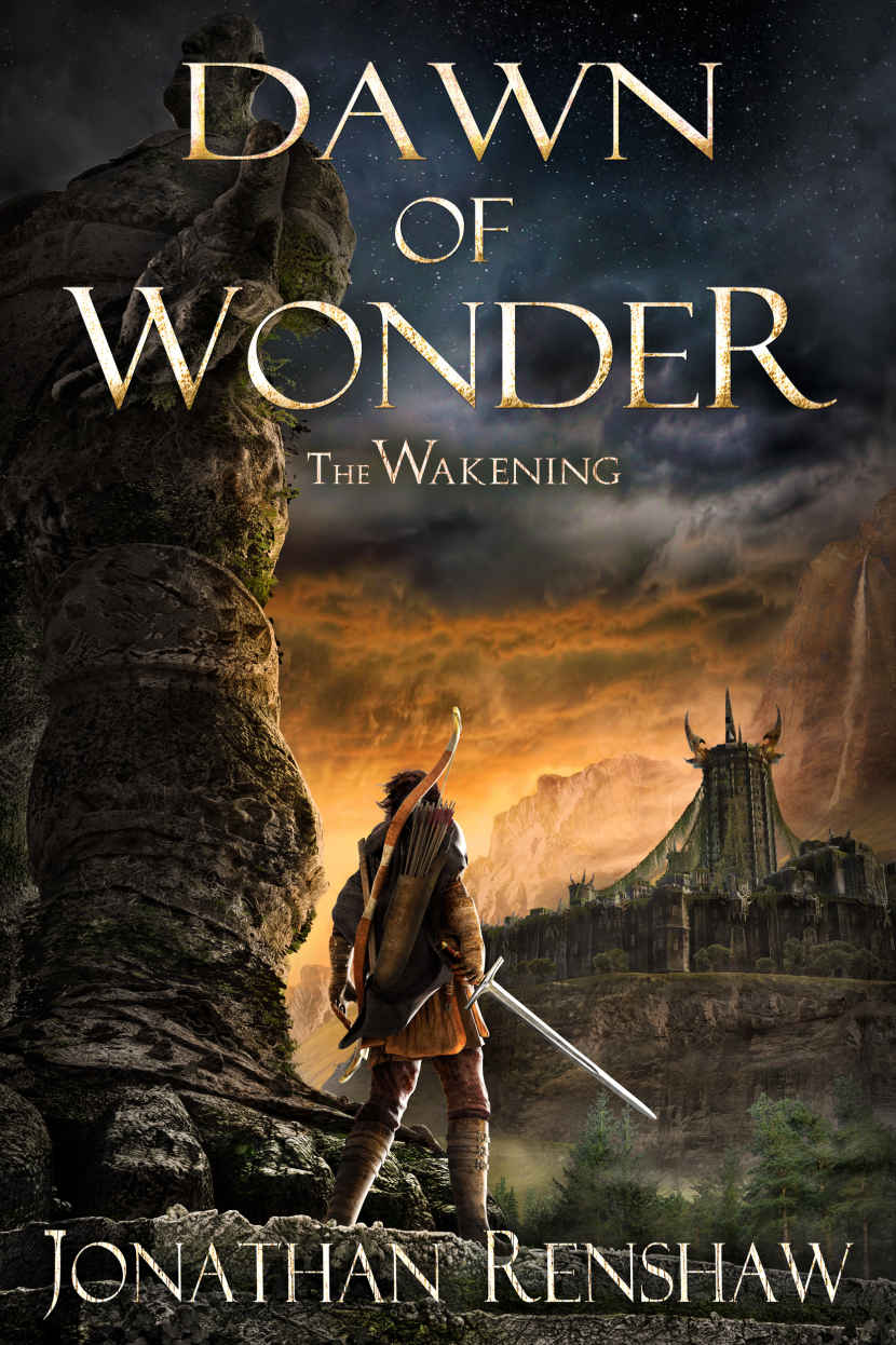 Dawn Of Wonder The Wakening Book 1 Jonathan Renshaw