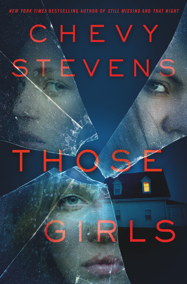 Those Girls Chevy Stevens
