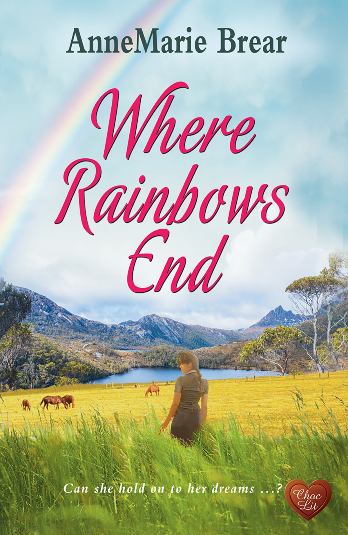 Where Rainbows End Annemarie Brear