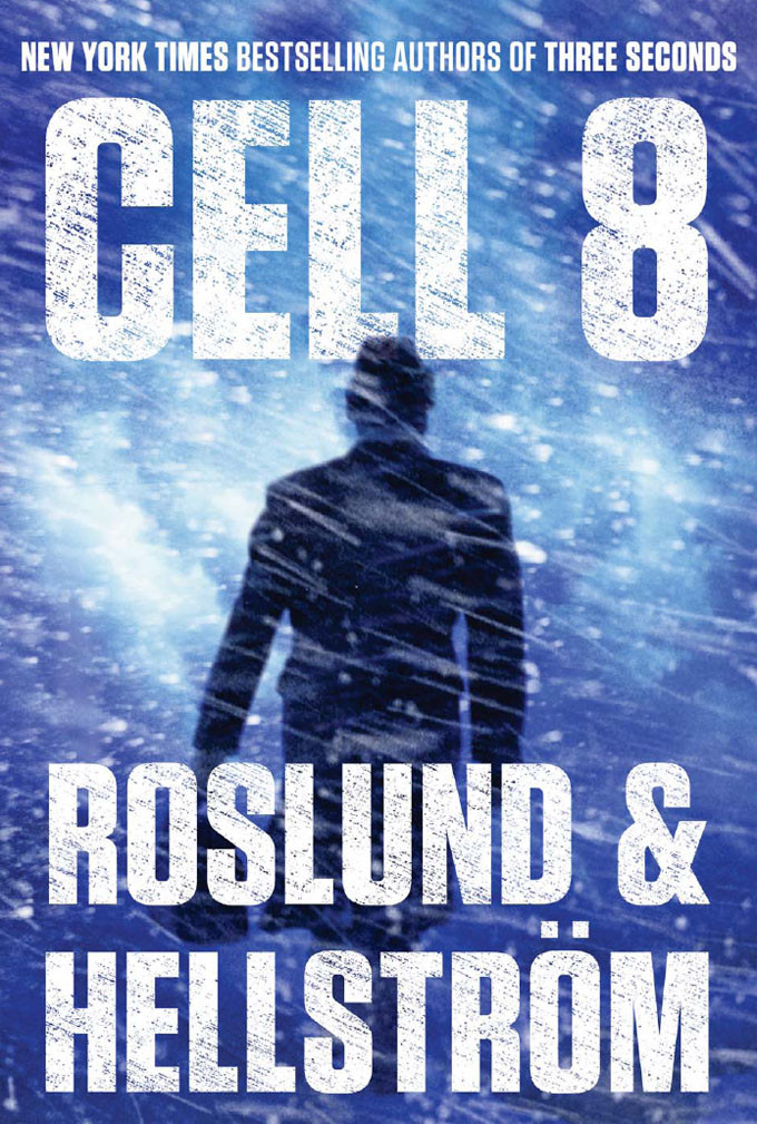Cell 8 Anders Roslundbrge Hellstrm