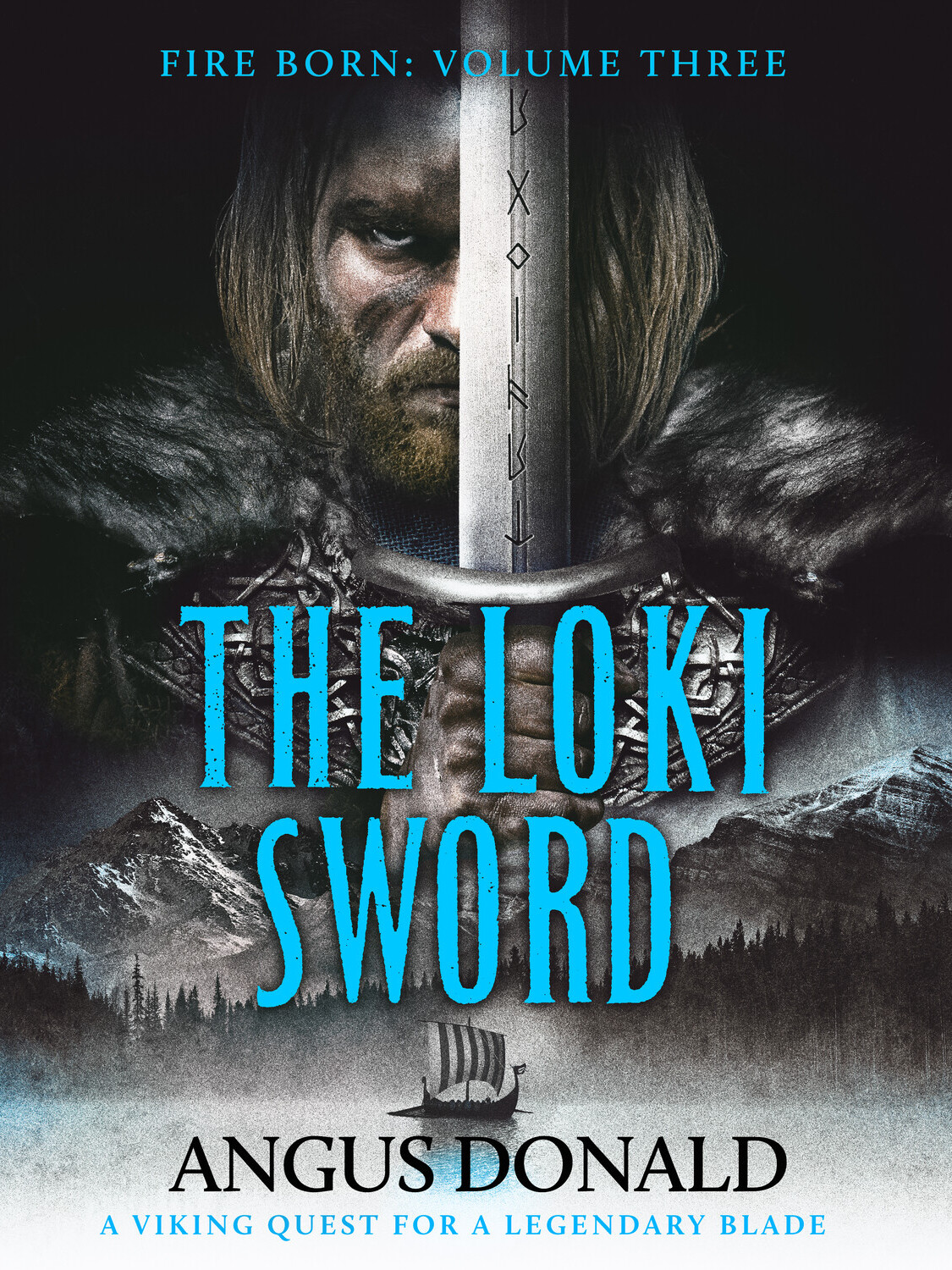 Donald A Fire Born 03 The Loki Sword Angus Donald