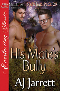 His Mates Bully A J Jarrett
