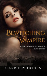 Bewitching The Vampire Carrie Pulkinen