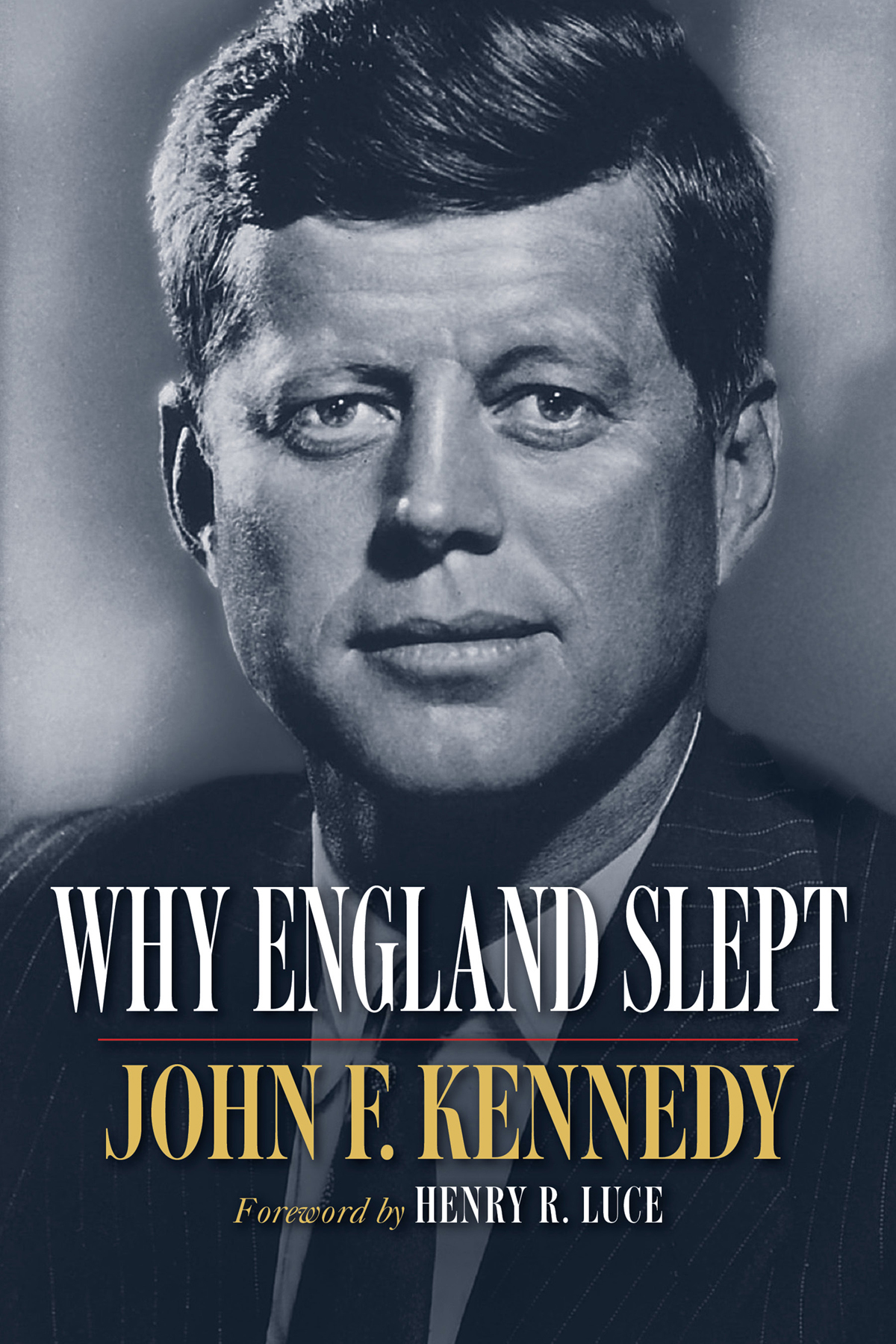 Why England Slept John F Kennedy