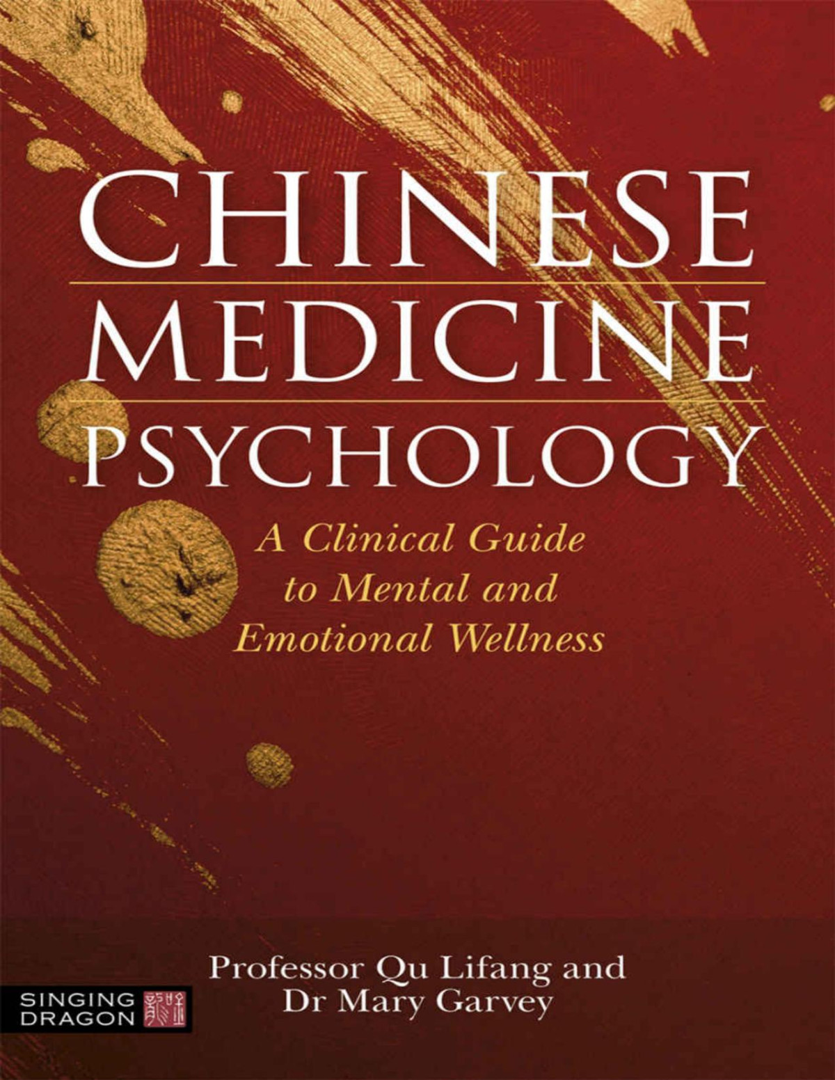 Chinese Medicine Psychology Mary Garvey Qu Lifang