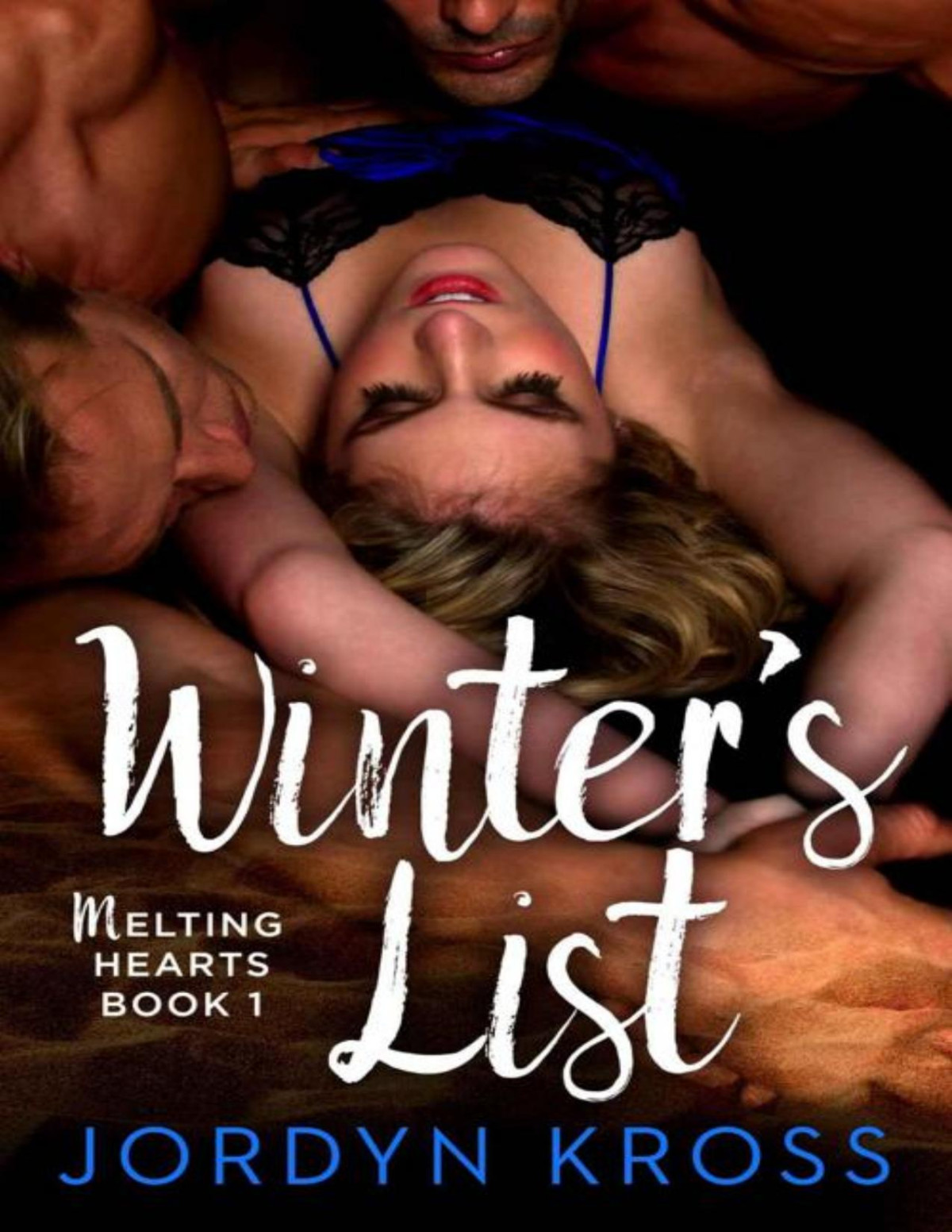Winters List Melting Hearts Book 1 Jordyn Kross