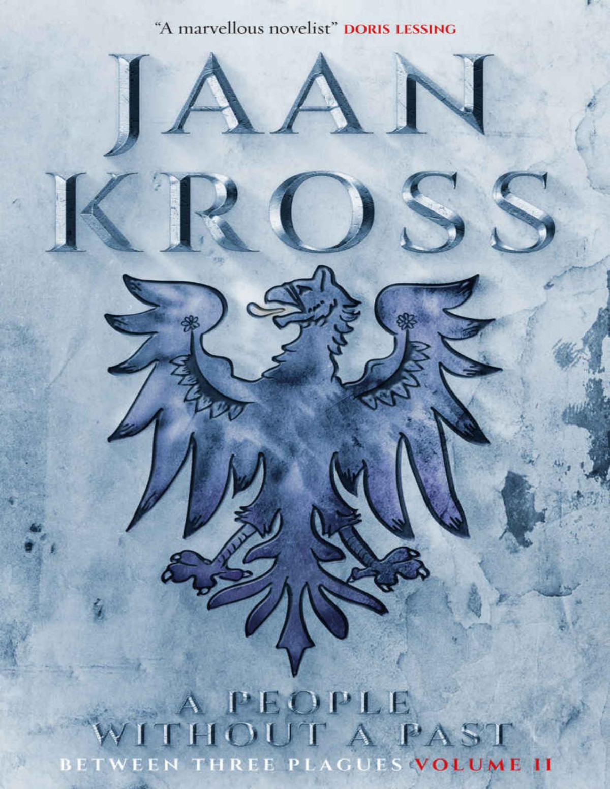 A People Without A Past Between Three Plagues Kross Jaan