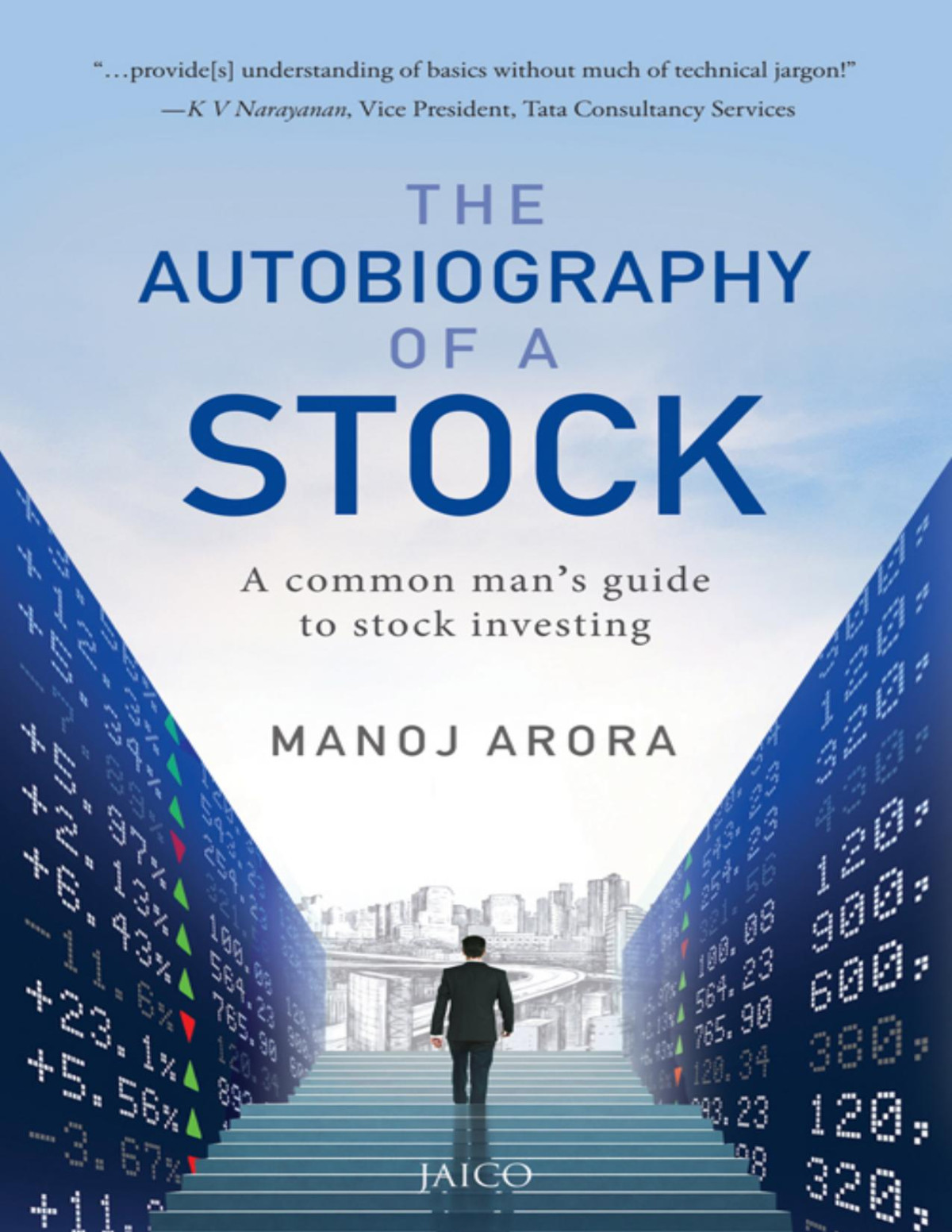 The Autobiography Of A Stock Manoj Arora