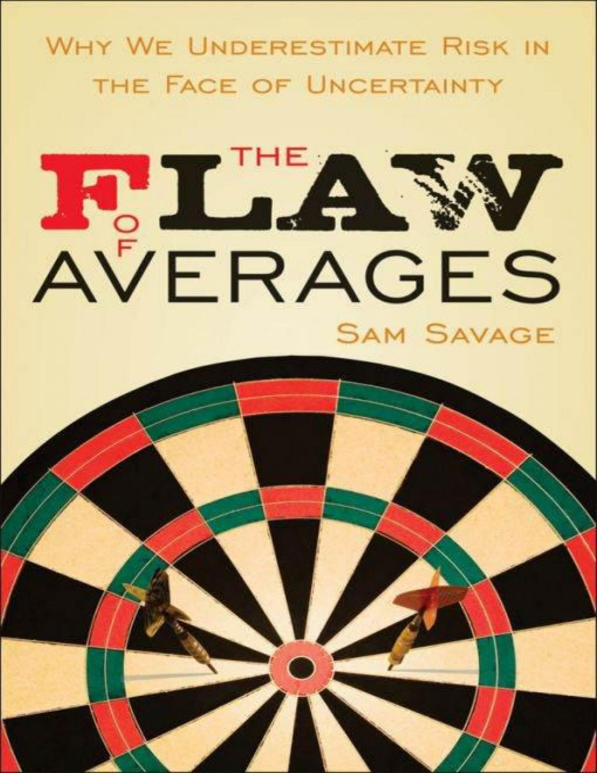 The Flaw Of Averages Sam L Savage