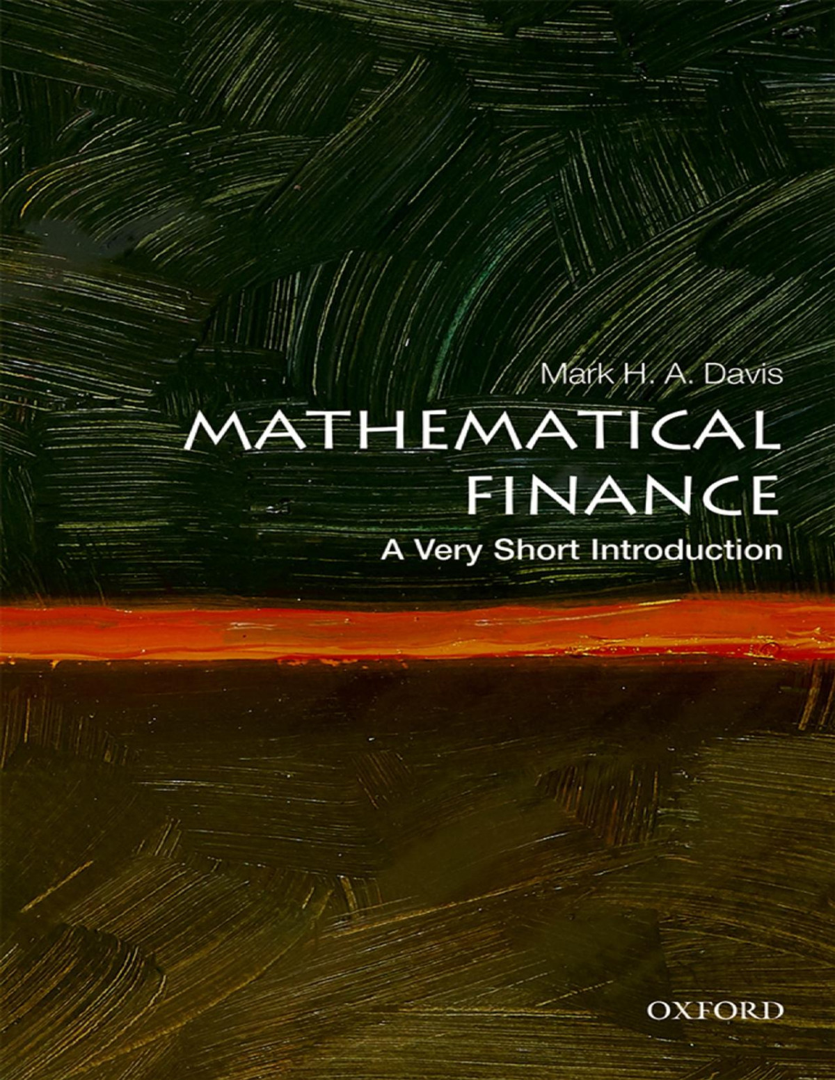 Mathematical Finance Mark H A Davis