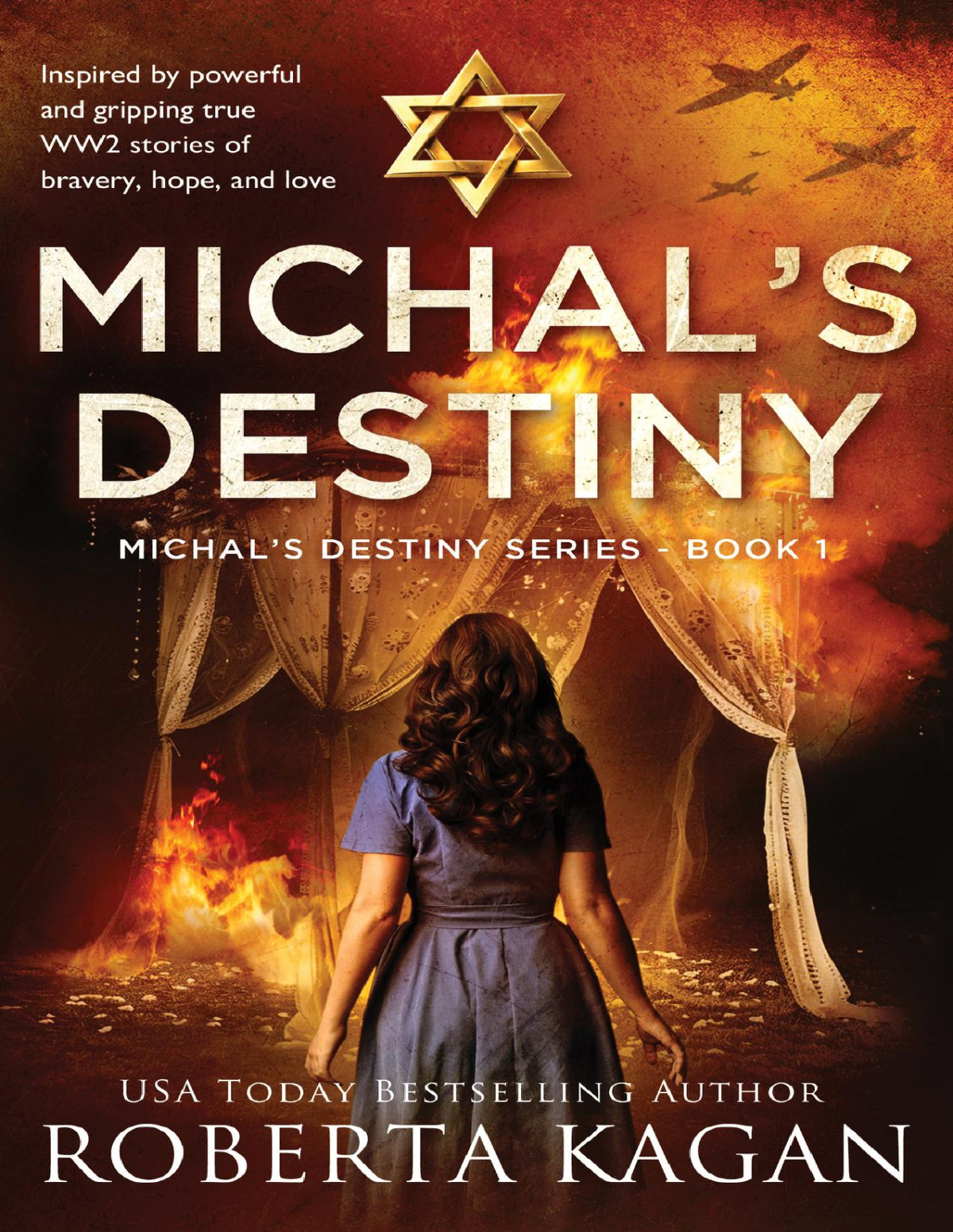 Michals Destiny Inspired By Powerful And Gripping True Ww2 Stories Of Bravery Hope And Love Kagan