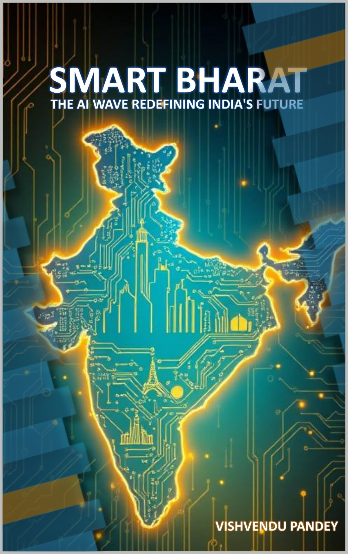 Smart Bharat The Ai Wave Redefining Indias Future Pandey