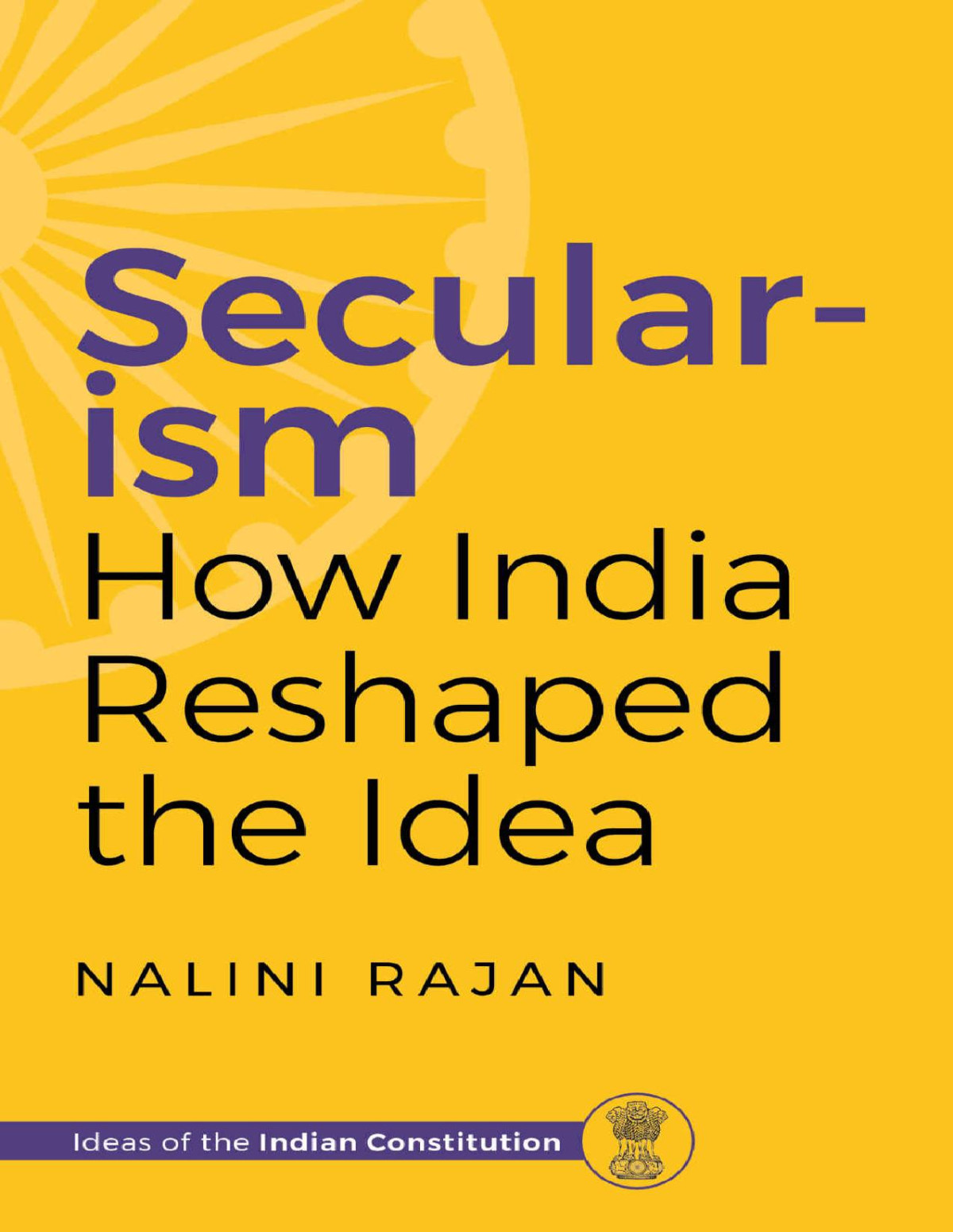 Secularism How India Reshaped The Idea Nalini Rajan