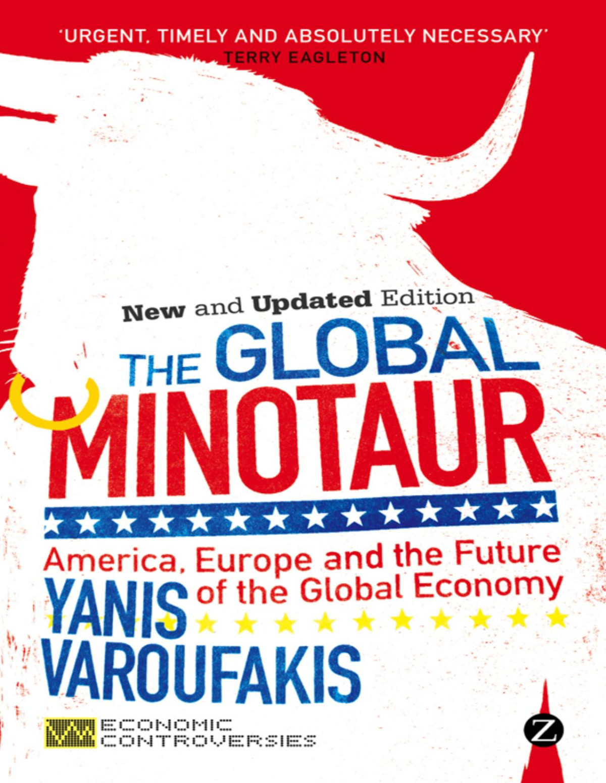 The Global Minotaur Yanis Varoufakis